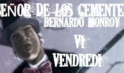 EL SEÑOR DE LOS CEMENTERIOS (VI)