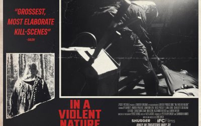 IN A VIOLENT NATURE: UNA FASCINANTE VUELTA DE TUERCA ACERCA DEL MAL