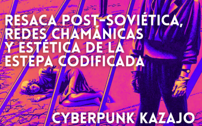 EL CYBERPUNK KAZAJO