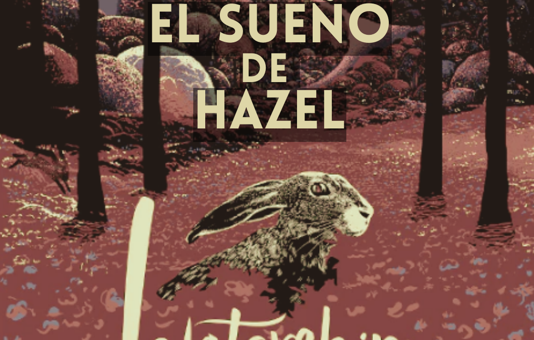 EL SUEÑO DE HAZEL