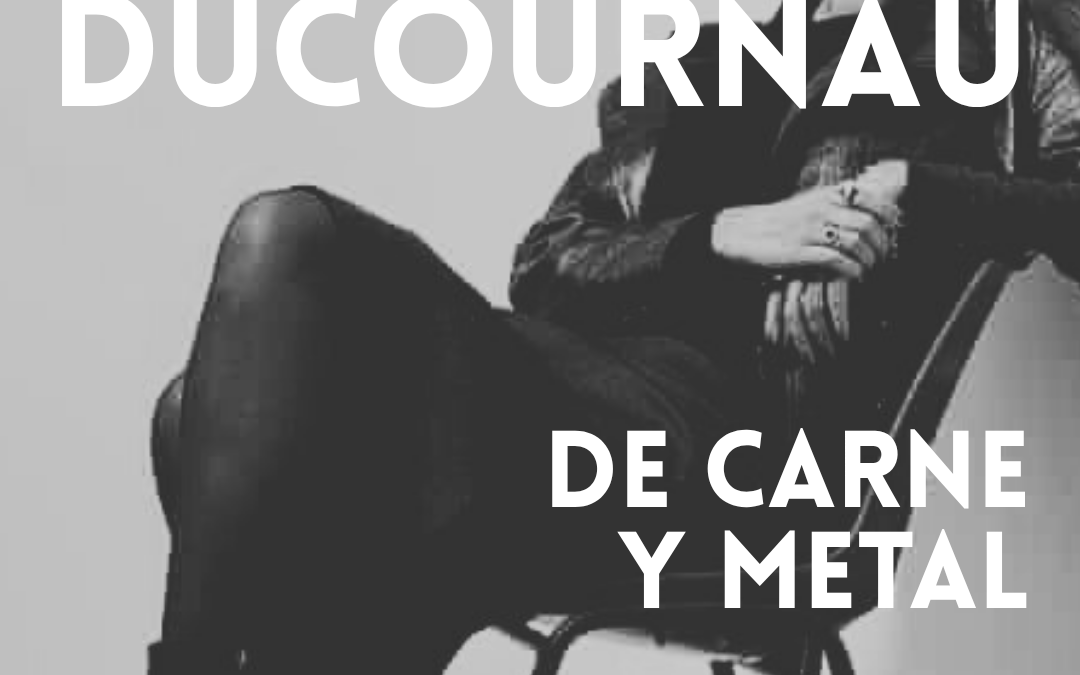 JULIA DUCOURNAU: DE CARNE Y METAL