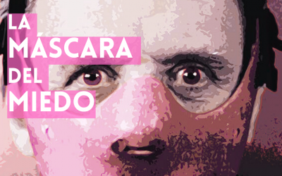 LA MÁSCARA DEL MIEDO