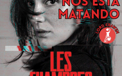 LES CHAMBRES ROUGES: LA ENAJENACIÓN NOS ESTÁ MATANDO