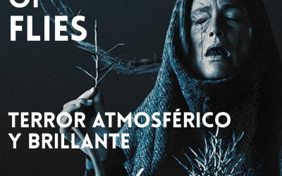 MOTHER OF FLIES: TERROR ATMOSFÉRICO Y BRILLANTE