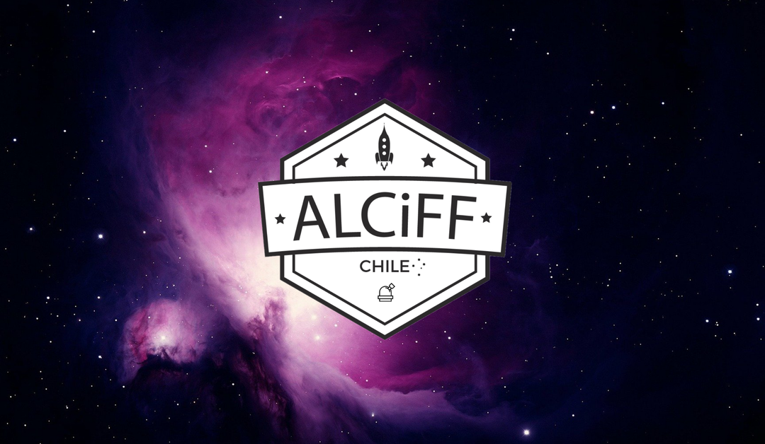 ALCIFF CHILE: AMIGOS, COLEGAS Y CIENCIA FICCIÓN